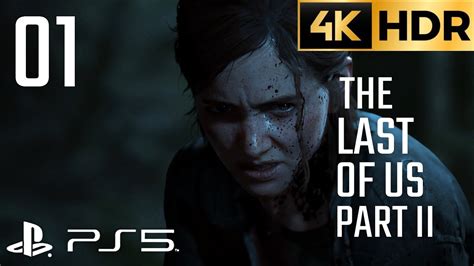 The Last Of Us Part 2 Ps5 Opening 4k Hdr Youtube