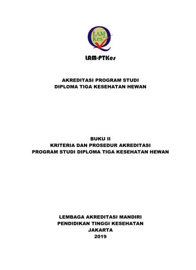 LAM PTKes AKREDITASI PROGRAM STUDI DIPLOMA TIGA KESEHATAN HEWAN BUKU II