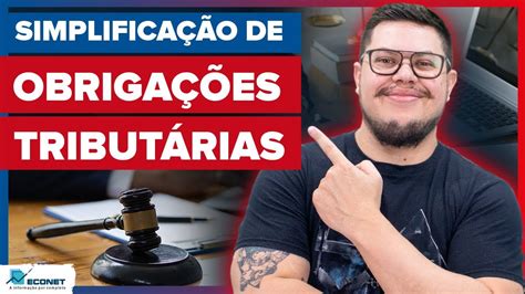 Vem A O Estatuto De Simplifica O Das Obriga Es Tribut Rias