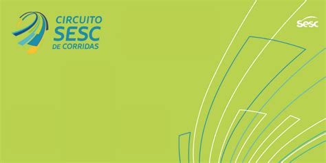 Circuito Sesc de Corridas Sesc São Paulo Sesc São Paulo