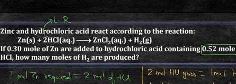 Zinc And Hydrochloric Acid React According To The Reaction Zn S 2hcl A