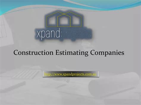 Ppt Construction Estimating Companies Au