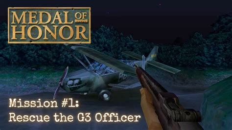 Medal Of Honor Mission Rescue The G Officer Youtube