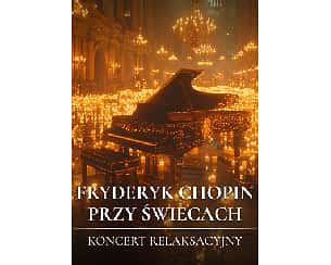 Fryderyk Chopin Przy Wiecach W Che Mie Bilety