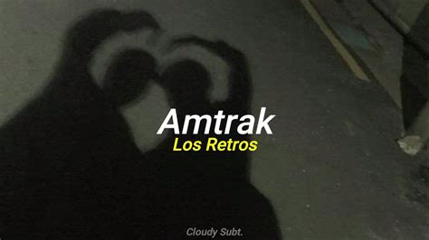 Los Retros Amtrak Subtitulada al español YouTube