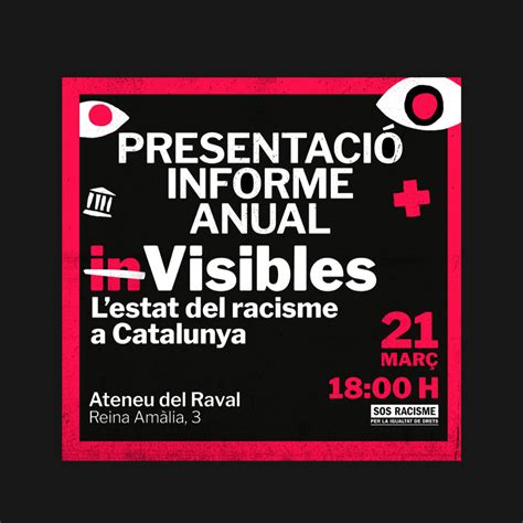 Acte De Presentaci De L Informe Anual Invisibles L Estat Del