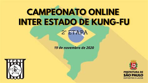 Campeonato On Line Inter Estados De Kung Fu Etapa Youtube