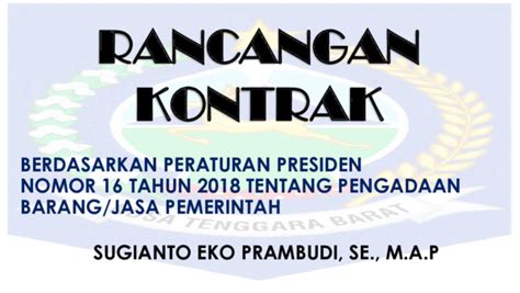 Ppt Rancangan Kontrak Berdasarkan Peraturan Presiden Nomor 16 Tahun