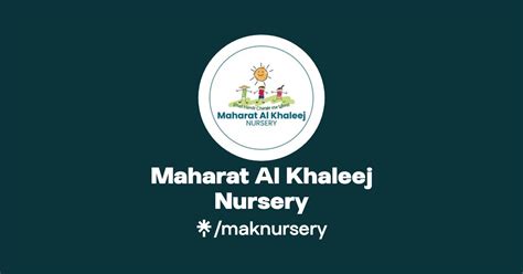 Maharat Al Khaleej Nursery Instagram Facebook Linktree