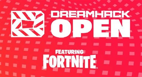 Fortnite DreamHack Open How To Register April 2021