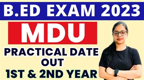 MDU B Ed Practical Date OUT 1st And 2nd Year Latest Notification