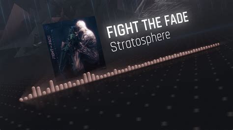 Fight The Fade Stratosphere YouTube