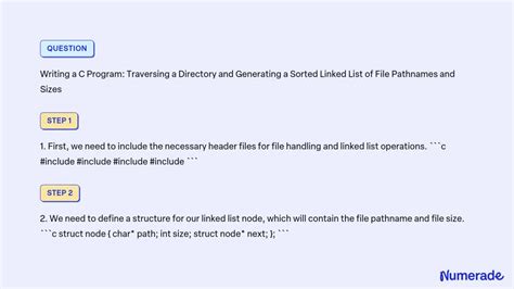 Solved Writing A C Program Traversing A Directory And Generating A Sorted Linked List Of File