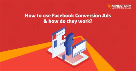 How To Use Facebook Conversion Ads How Do They Work Mindstorm