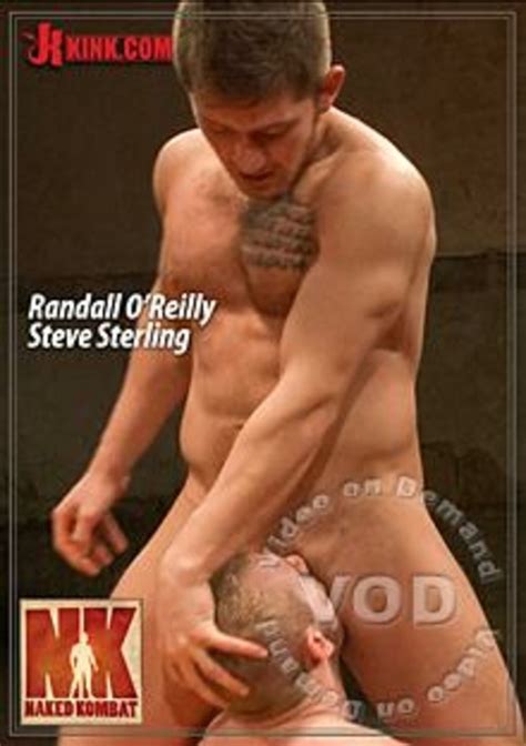 Naked Kombat Randall O Reilly Vs Steve Sterling Gang Fuck Sex Round