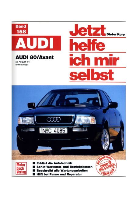 Audi 80 Audi 80 Avant B4 Benziner 1991 1995 Reparaturanleitung