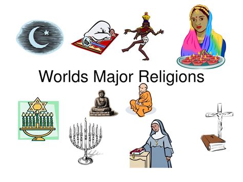 Ppt Worlds Major Religions Powerpoint Presentation Free Download