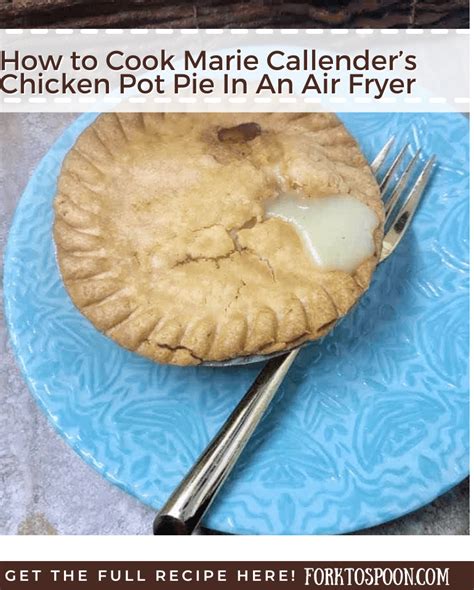 How To Cook Marie Callenders Chicken Pot Pie In An Air Fryer Fork To