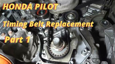 Honda Pilot Timing Belt Replacement Time