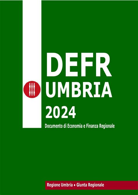 DEFR 2024 Giunta Regionale Adotta Documento Di Economia E Finanza Dopo