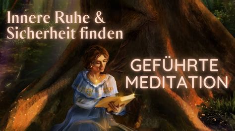 Innere Ruhe Sicherheit Finden Magischer Moment Gef Hrte Meditation