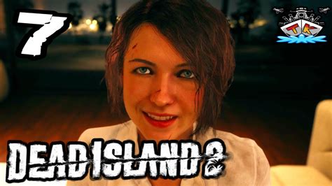 Endlich Wieder Zurück 7 💀🌴 Dead Island 2 🌴💀 Gameplay Auf Deutsch Youtube