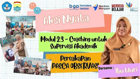 Aksi Nyata Modul Percakapan Pasca Observasi Coaching Untuk