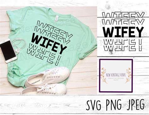 Wifey Svg Wifey Shirt Wifey Cup Wifey Cricut File Etsy