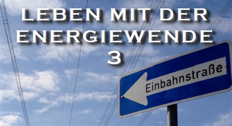 Leben mit der Energiewende 3 selber machen Cornelia Lüddemann