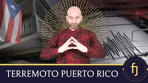 Terremoto En Puerto Rico Predicci N Vidente Fernando Javier