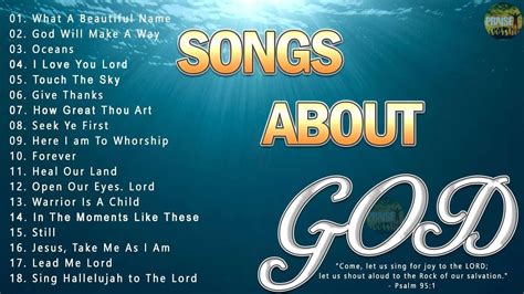 Songs About God Collection 🙏 Top 100 Praise And Worship Songs All Time