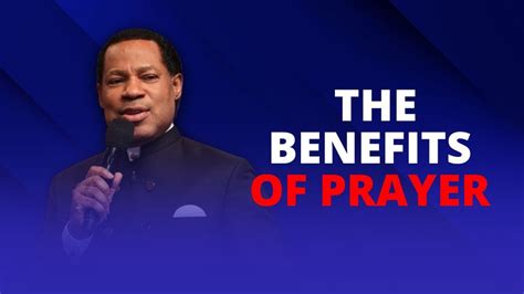 The Benefits Of Prayer I Pastor Chris Live Usa I Pastor Chris Digital