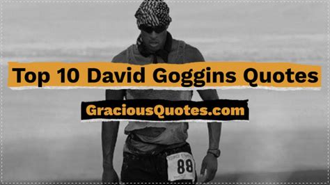 Top David Goggins Quotes Gracious Quotes Youtube