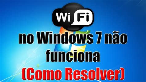 Wi Fi No Windows N O Funciona Como Resolver Youtube