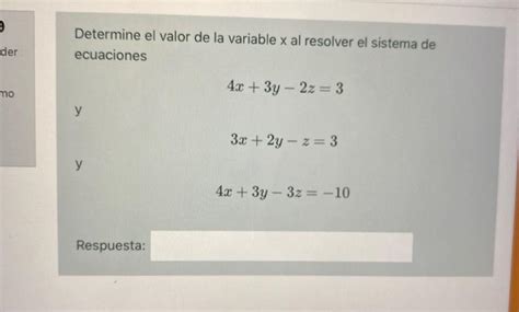 Solved Determine El Valor De La Variable X Al Resolver El Chegg