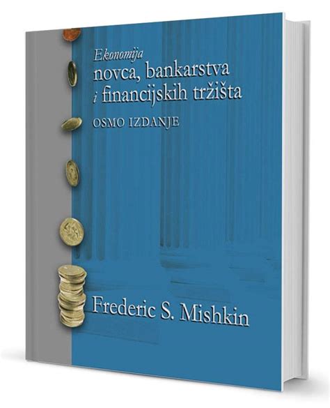 EKONOMIJA NOVCA BANKARSTVA I FINANCIJSKIH TRŽIŠTA Naklada MATE Neum