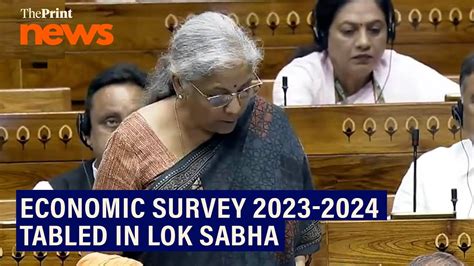 Finance Minister Nirmala Sitharaman Tables Economic Survey 2023 2024 In