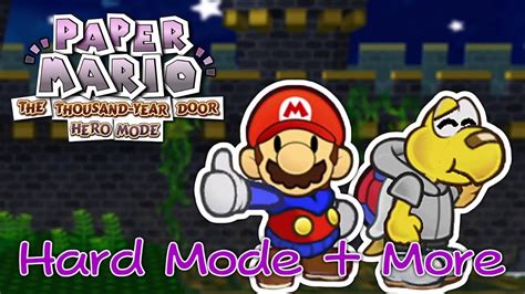 Paper Mario Ttyd Hero Mode Mod Fangame Showcase Youtube