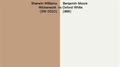 Sherwin Williams Wickerwork Sw 0010 Vs Benjamin Moore Oxford White 869 Side By Side Comparison