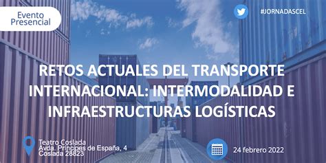 Retos Actuales Del Transporte Internacional Intermodalidad E