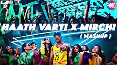 Haath Varthi X Mirchi Megamix Mc Stan X Kshmr Ft Divine Kr Na