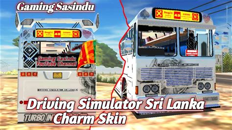 සුපිරි චාම් ස්කින් එකක් 😜😜 Driving Simulator Srilanka Charm Bus Skin