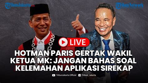 Hotman Paris Gertak Wakil Ketua Mk Dan Minta Jangan Bahas Soal