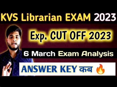 Kvs Librarian Cut Off Kvs Librarian Exam Analysis Kvs Librarian