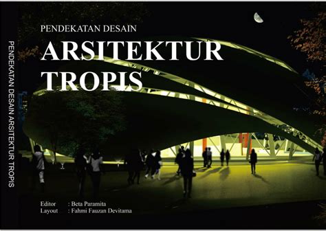 Macam Macam Metode Desain Arsitektur Tropis - IMAGESEE