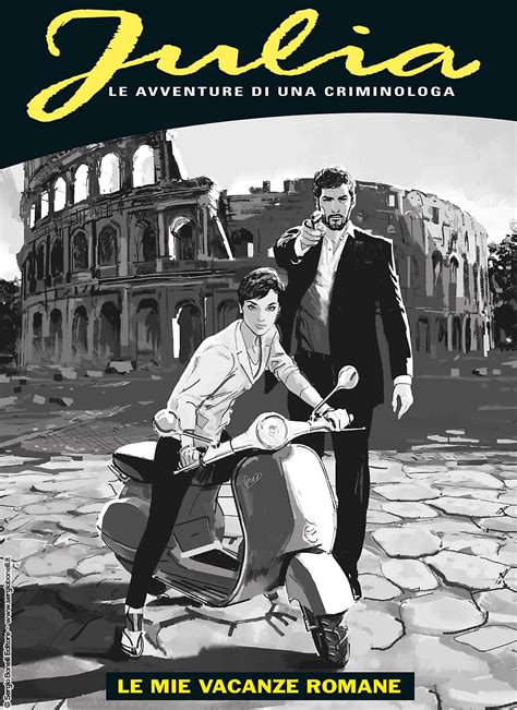 Julia 300 Le Mie Vacanze Romane Variant Maxi Lucca Comics 2023