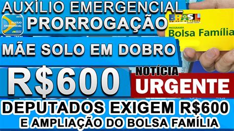 R 600 GANHA FORÇA AUXÍLIO EMERGENCIAL 2021 DEPUTADOS EXIGEM 600 REAIS