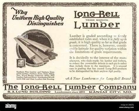 Long Bell Trade Marked Lumber Why Uniform High Quality Distinguishes