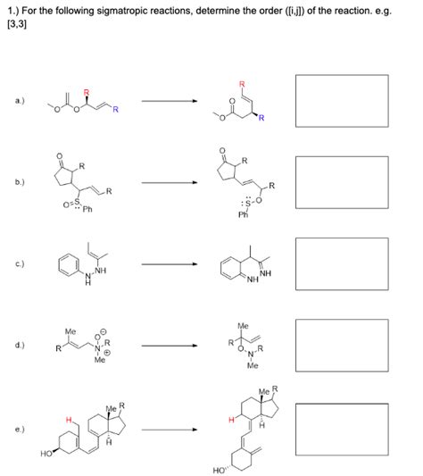 Solved 1 For The Following Sigmatropic Reactions Chegg