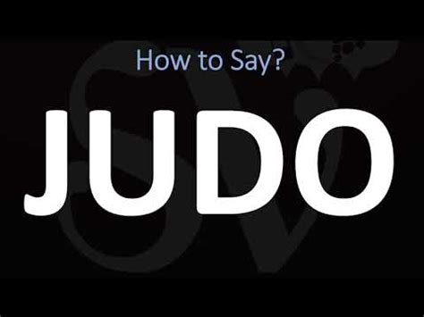 How To Pronounce Judo Correctly Youtube